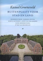 Een buitenplaats voor stad en land 9789068685961, Verzenden, Zo goed als nieuw