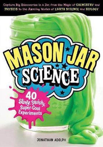Mason Jar Science 9781612129860 Jonathan Adolph, Verzenden, Jonathan Adolph