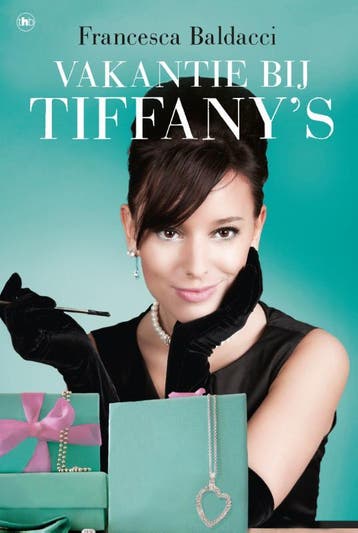 Vakantie bij Tiffanys 9789044346275 Francesca Baldacci, Verzenden, Francesca Baldacci