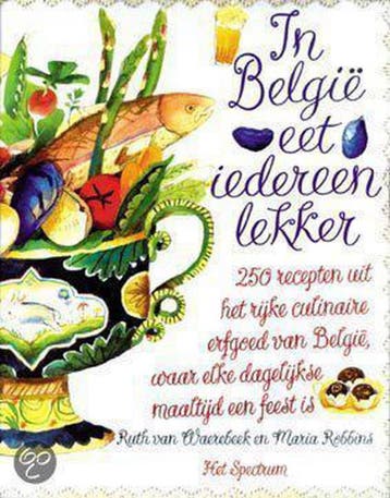 In België eet iedereen lekker 9789027451446 R. van Waerebeek, Boeken, Kookboeken, Verzenden, Gelezen, R. van Waerebeek