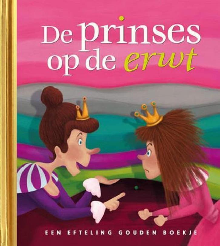 De prinses op de erwt - Efteling Gouden Boekje 9789047622543, Boeken, Kinderboeken | Kleuters, Zo goed als nieuw, Verzenden