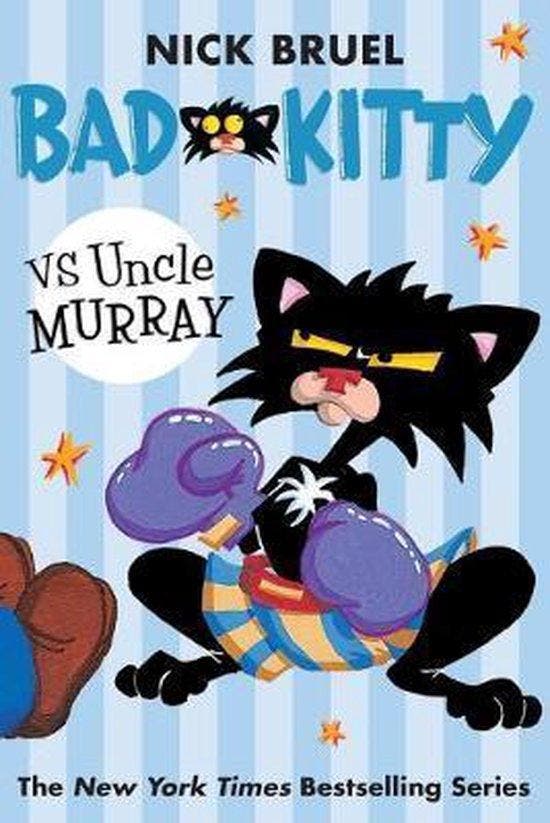 Bad Kitty vs Uncle Murray 9780312674830 Nick Bruel, Livres, Langue | Anglais, Envoi