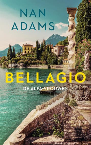 Bellagio / De Alfa-vrouwen / 1 9789047209157 Nan Adams, Verzenden, Nan Adams
