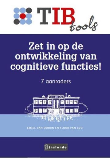 Zet in op de ontwikkeling van cognitieve functies! /, Boeken, Verzenden, Zo goed als nieuw, Floor van Loo