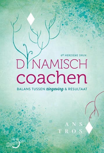 Dynamisch coachen 9789074899154 Ans Tros, Verzenden, Ans Tros