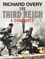 Third Reich: A Chronicle 9781849162357 Richard Overy, Verzenden, Richard Overy