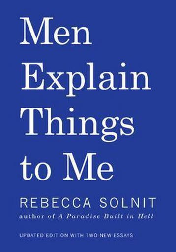 Men Explain Things to Me 9781608464661 Rebecca Solnit, Verzenden, Gelezen, Rebecca Solnit