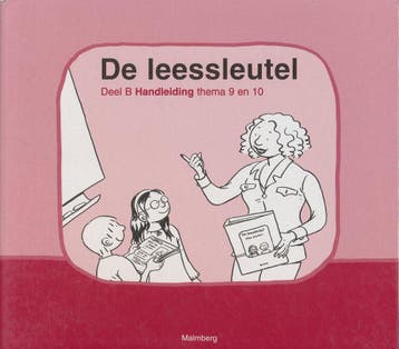 De leessleutel versie 2 Deel B Handleiding thema 9 en 10, Boeken, Verzenden, Nieuw