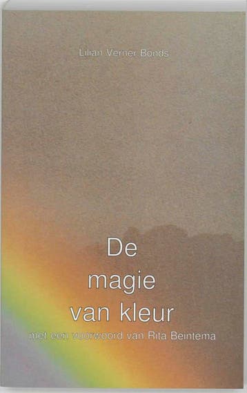 De magie van kleur 9789020259988 L.Verner Bonds, Verzenden, Gelezen, L.Verner Bonds