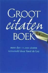 Groot citatenboek 9789026121098 Gerd De Ley, Verzenden, Zo goed als nieuw, Gerd De Ley