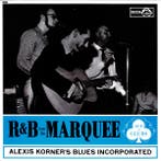Alexis Korners Blues Incorporated - R &amp; B From The Marq, Verzenden