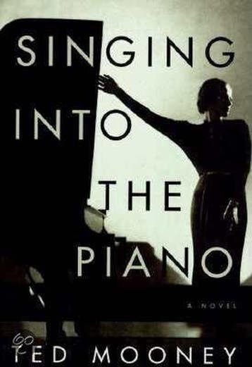 Singing into the Piano 9780679416920 Ted Mooney, Verzenden, Ted Mooney