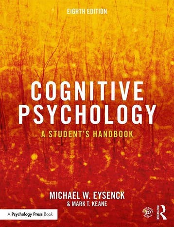 Cognitive Psychology | Nieuw, Verzenden, Nieuw, Eysenck, Michael W. (Emeritus Professor of Psychology in the psychology department at Royal Holloway University of London, UK)-Keane, Mark T.