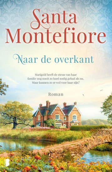 Naar de overkant 9789022592670 Santa Montefiore, Verzenden, Santa Montefiore