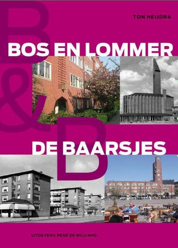 Bos en Lommer & De Baarsjes 9789072810601 Ton Heijdra, Boeken, Verzenden, Gelezen, Ton Heijdra