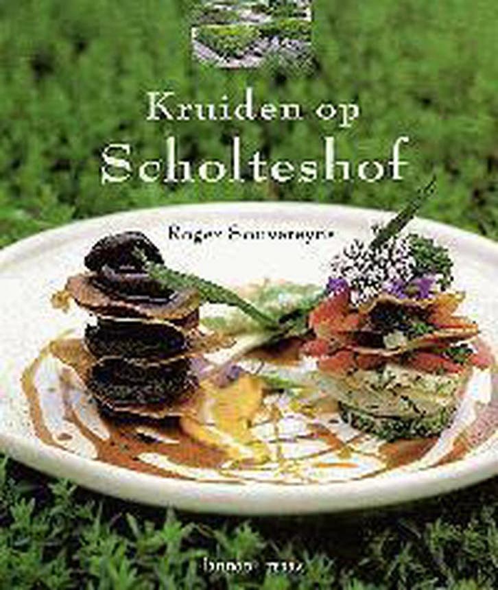 LEVEN MET KRUIDEN OP SCHOLTESHOF 9789020932461 R. Souvereyns, Boeken, Kookboeken, Gelezen, Verzenden