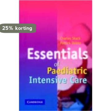Essentials of Paediatric Intensive Care 9781841100531, Verzenden, Gelezen, C. G. Stack