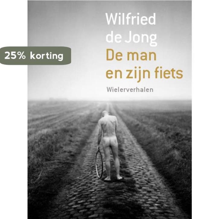 De man en zijn fiets 9789057593383 Wilfried de Jong, Livres, Loisirs & Temps libre, Envoi