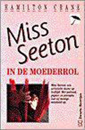 Miss Seeton in de moederrol / Miss Seeton 9789044925494, Verzenden, Gelezen, H. Crane