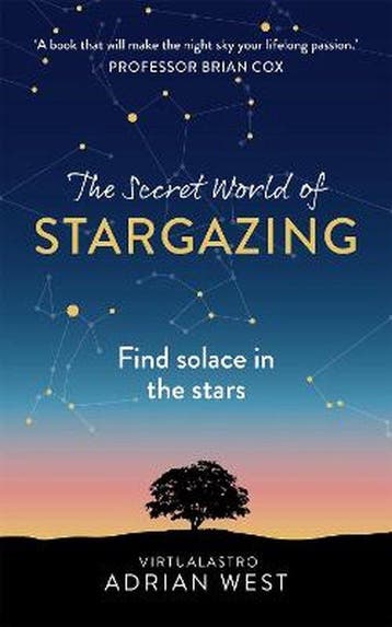 The Secret World of Stargazing 9781529382075 Adrian West, Verzenden, Zo goed als nieuw, Adrian West