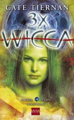 3 x Wicca 4 omnibus / Wicca / 4 9789022550625 Cate Tiernan, Verzenden, Gelezen, Cate Tiernan