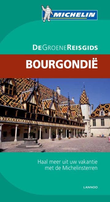 Bourgondië / De Groene Reisgids 9789020994650, Verzenden