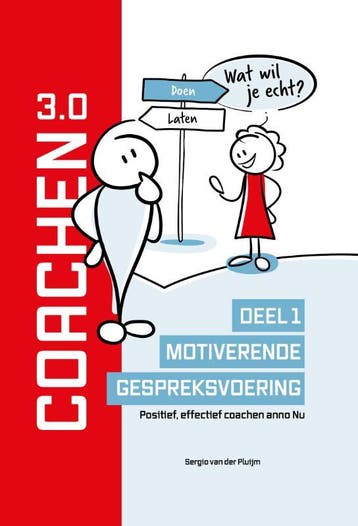 Motiverende gespreksvoering / Coachen Reeks / 1, Verzenden, Sergio van der Pluijm