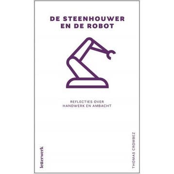 De steenhouwer en de robot / Questa-reeks 9789082894264, Verzenden, Gelezen, Thomas Crombez