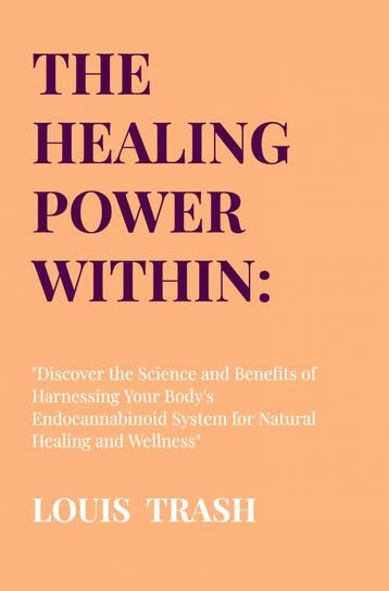 The Healing Power Within: Unlocking The Endocannabinoid Syst, Boeken, Verzenden, Nieuw, Louis Trash
