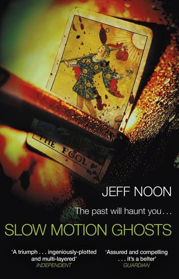 Slow Motion Ghosts 9781784163532 Jeff Noon, Verzenden, Jeff Noon