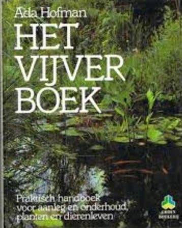 Het vijverboek / De groenboekerij 9789021523354 Ada Hofman, Verzenden, Ada Hofman