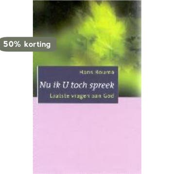 Nu ik U toch spreek 9789043504775 Hans Bouma, Boeken, Verzenden, Zo goed als nieuw, Hans Bouma