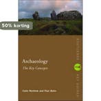 Archaeology The Key Concepts 9780415317580 Paul Bahn, Verzenden, Gelezen, Paul Bahn