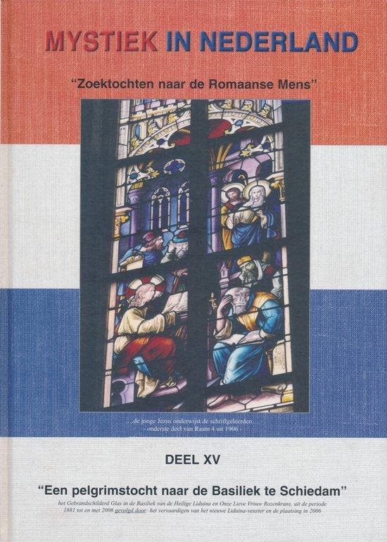 Een pelgrimstocht naar de Basiliek te Schiedam - Rosier, Livres, Histoire mondiale, Envoi