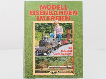 Falken Verlag Modelleisenbahnen im Freien. Mit Volldampf..., Ophalen of Verzenden
