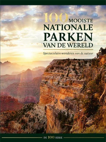 100 mooiste nationale parken van de wereld / 100 Mooiste, Verzenden, Gelezen, Hanns Joachim Neubert