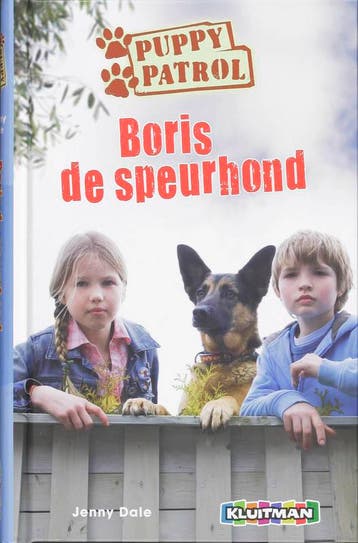 Boris de speurhond / Puppy Patrol 9789020673364 J. Dale, Verzenden, J. Dale
