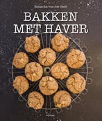 Bakken met haver 9789402601732 Natascha van der Stelt, Verzenden, Natascha van der Stelt