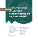 Rechtsvordering na de Spoedwet-KEI / Commentaar & Context, Boeken, Verzenden, Zo goed als nieuw