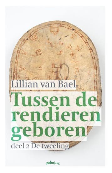 De tweeling / Tussen de rendieren geboren / 2 9789491773549, Verzenden, Gelezen, Lillian van Bael