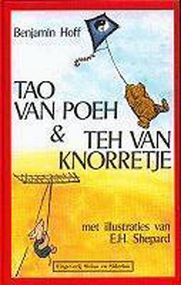 TAO VAN POEH & TEH VAN KNORRETJE 9789064411182 B. Hoff, Boeken, Verzenden, Zo goed als nieuw, B. Hoff