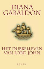 Het dubbelleven van Lord John / Lord John 9789022539347, Verzenden, Diana Gabaldon