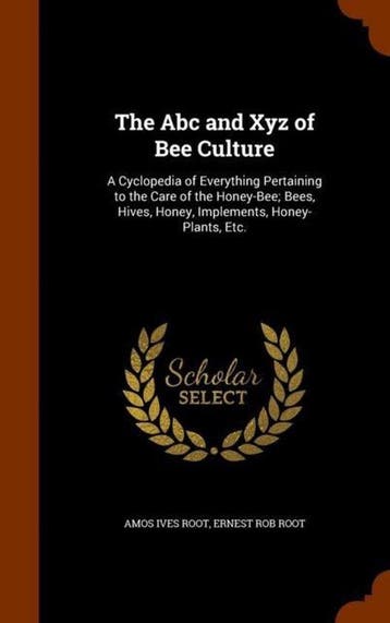 The ABC and Xyz of Bee Culture 9781345725674 Amos Ives Root, Verzenden, Gelezen, Amos Ives Root