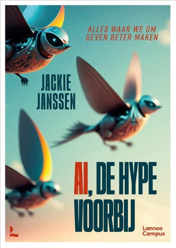 AI, de hype voorbij 9789401402910 Jackie Janssen, Verzenden, Zo goed als nieuw, Jackie Janssen