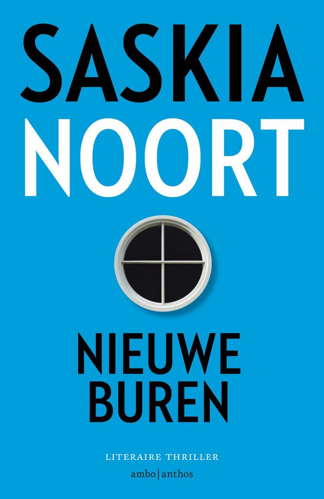 Nieuwe buren 9789026348808 Saskia Noort, Livres, Thrillers, Envoi