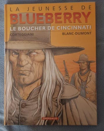 La Jeunesse de Blueberry T14 + dédicace - C - 1 Album -, Livres
