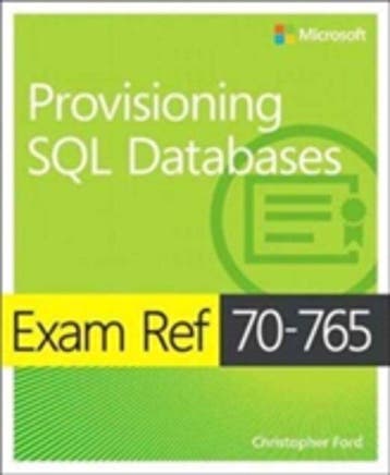 Exam Ref 70-765 Provisioning SQL Databases 9781509303816, Verzenden, Gelezen, Martina D'Antoni