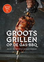 Groots grillen op de gas-bbq / Beter BBQ 9789464040838, Boeken, Verzenden, Zo goed als nieuw, Jeroen Hazebroek