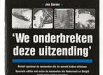 WE ONDERBREKEN DEZE UITZENDING EN 2 CDS 9789022984673, Verzenden, Gelezen, J. Garner