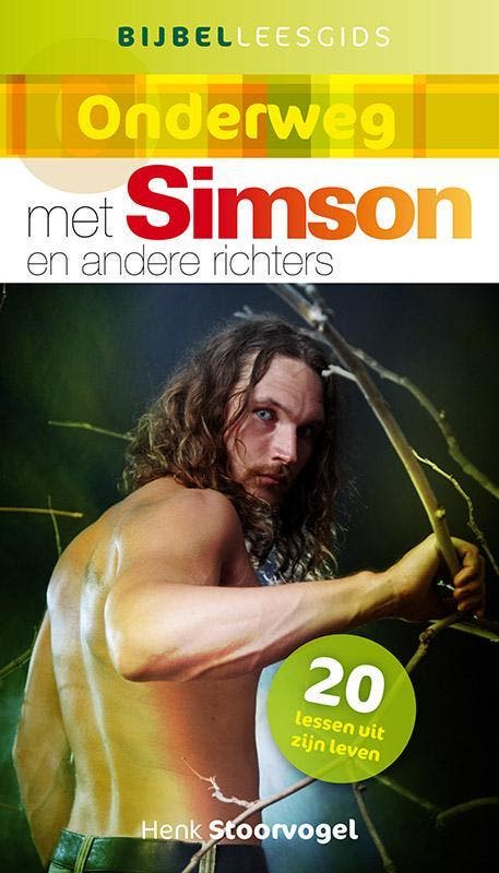 Onderweg met Simson / Bijbelleesgids 9789029723381, Boeken, Godsdienst en Theologie, Gelezen, Verzenden